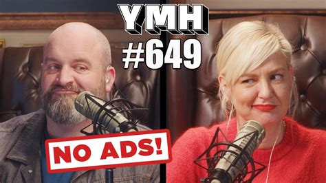 No Ads Your Mom S House Podcast Ep 649 Youtube