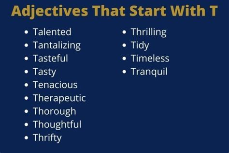 Positive Adjectives That Start With T Here Is The List Of Positive Adjectives Starting With T