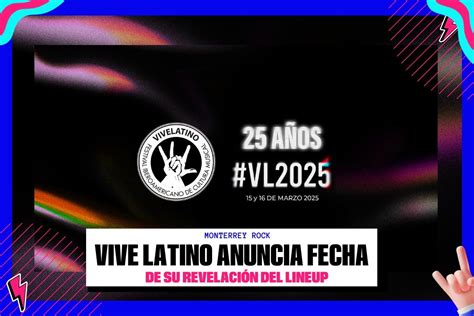 Vive Latino 2025 Anuncia Fecha Para Revelar Su Cartel