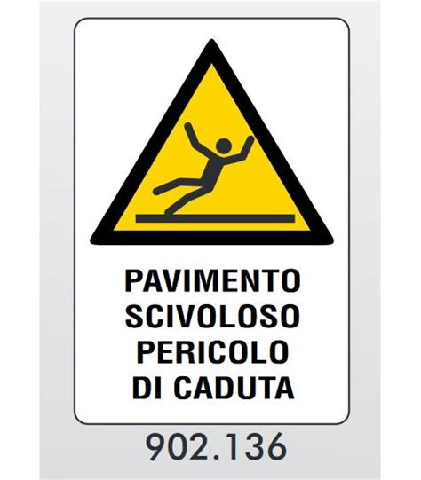 CARTELLO PAVIMENTO SCIVOLOSO PERICOLO DI CADUTA ALLUMINIO LAVORANDO