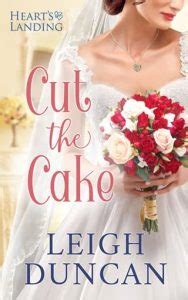 Cut The Cake By Leigh Duncan Epub The Ebook Hunter