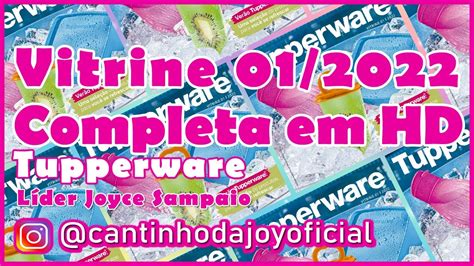 VITRINE 01 2022 TUPPERWARE COMPLETA EM HD Joyce Sampaio YouTube