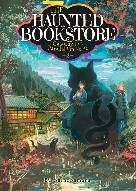 The Haunted Bookstore Gateway To A Parallel Universe Volume 3