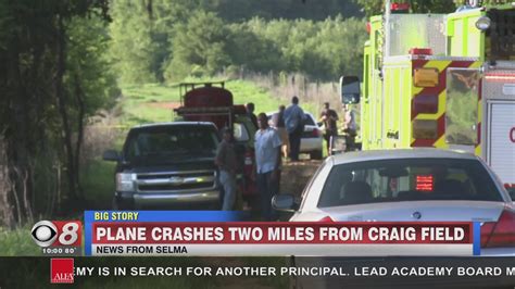 Victims Identified In Fatal Plane Crash Near Craig Field In Selma As U