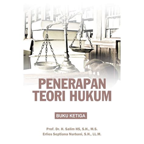 Jual Penerapan Teori Hukum Pada Penelitian Disertasi Dan Tesis Buku Ke