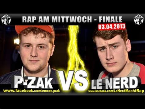 Rap Am Mittwoch P Zak Vs Le Nerd Battlemania Finale