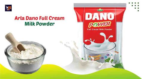 Arla Dano Full Cream Milk Powder 500gm Bangladesh Biponee A Trusted