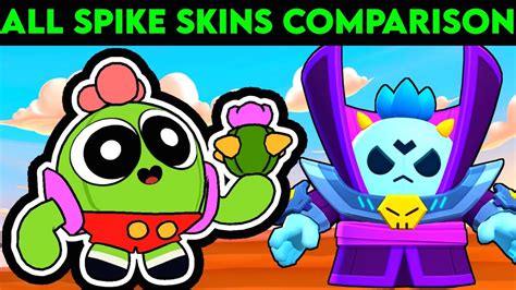 Brawl Stars All Spike Skins Comparison Toon Spike Vs Dark Lord Spike