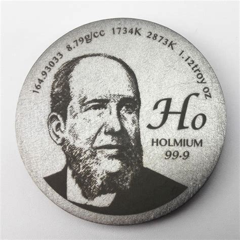 15 Inch Diameter Holmium Coin Collect The Elements