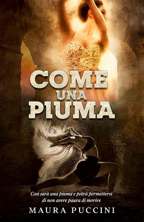 Come Una Piuma Italian Edition EBook Puccini Maura Amazon In