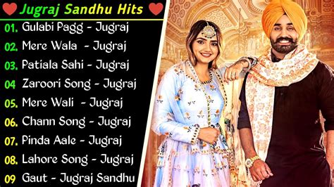 Jugraj Sandhu All New Punjabi Songs New Punjabi Jukebox Best