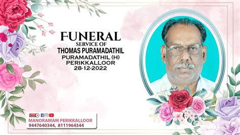 Thomas Puramadathil Funeral Service Live Streaming Youtube