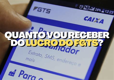 Quanto Vou Receber Do Lucro Do Fgts Veja Como Calcular E Descubra O Valor