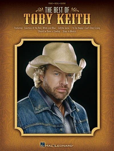 The Best Of Toby Keith Book By Toby Keith Paperback Chapters