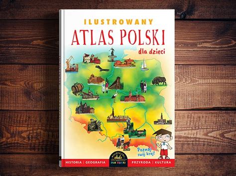 Ilustrowany Atlas Polski Wydarzenia Imprezy Dla Dzieci Miastodzieci Pl