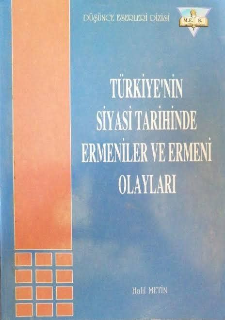 Türkiyenin Siyasi Tarihinde Ermeniler ve Ermeni Olayları Halil Metin