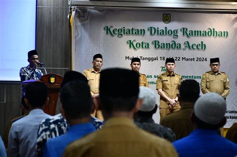 Pemko Banda Aceh Gelar Dialog Ramadan News Banda Aceh