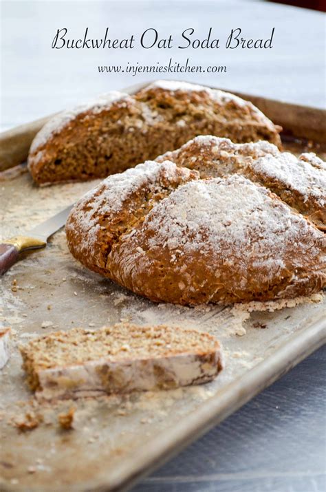 Buckwheat Oat Soda Bread Recipe Soda Bread Best Bread Recipe Bread