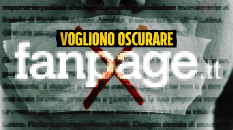 Oscuramento Inchiesta Fanpage It Ordine Dei Giornalisti E Sindacato