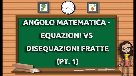 Equazioni Vs Disequazioni Fratte Parte Youtube