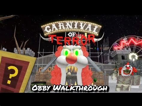 Escape The Carnival Of Terror Obby Roblox Walkthrough YouTube