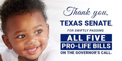 State Senate Passes All Pro Life Bills Pro Life Texans Urge The House