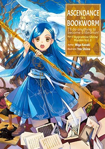 Ascendance Of A Bookworm Light Novel Part Volume By Miya Kazuki