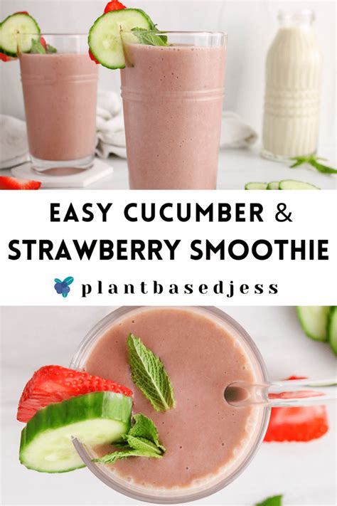 Cucumber Strawberry Smoothie Plant Based Jess