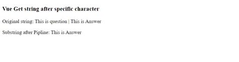 Vue Get String After Specific Character Javascript Example