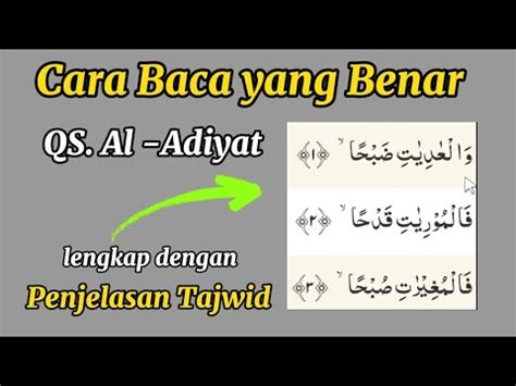 Latihan Tartil Quran Dengan Pembahasan Tajwid Surat Al Adiyat Agar