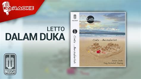 Letto Dalam Duka Official Karaoke Video Youtube