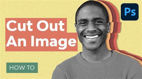 How To Cut Out An Image In Photoshop