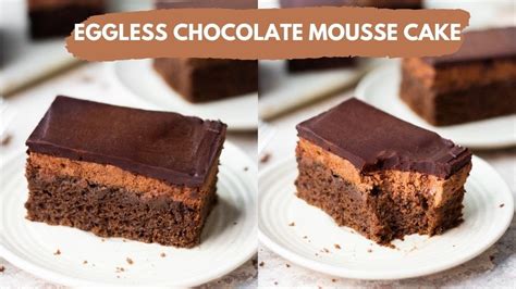 Eggless Chocolate Mousse Cake Recipe Triple Chocolate Pastry At Home