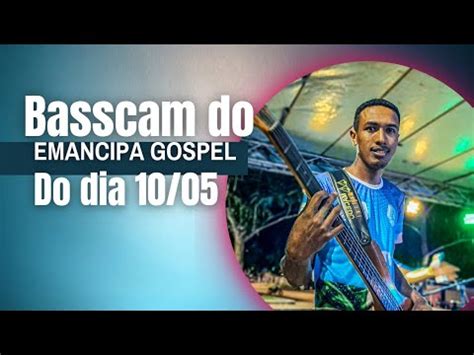 Basscam Do EMANCIPA GOSPEL Basscam Basscover YouTube