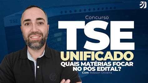 Concurso Tse Unificado Quais Mat Rias Focar No P S Edital Robson