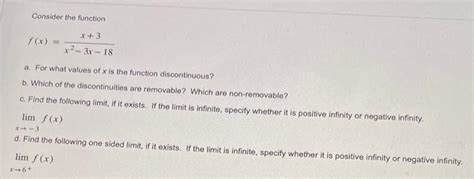 Solved Consider The Function F X X2−3x−18x 3 A For What