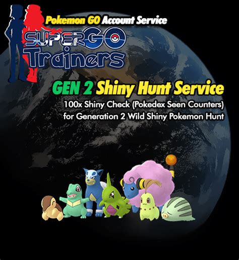 Gen 2 Shiny Pokemon Hunt Service - Pokemon GO Account Service