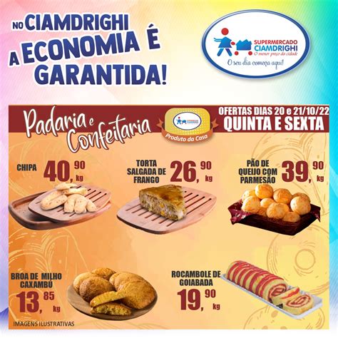 Ciamdrighi Tem Quinta Feira De Ofertas Na Padaria Confeitaria E Mais