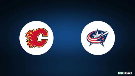 Flames Vs Blue Jackets How To Watch Odds Picks Predictions