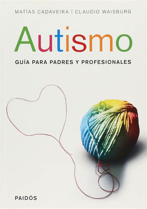 Amazon Autismo Guia Para Padres Y Profesionales