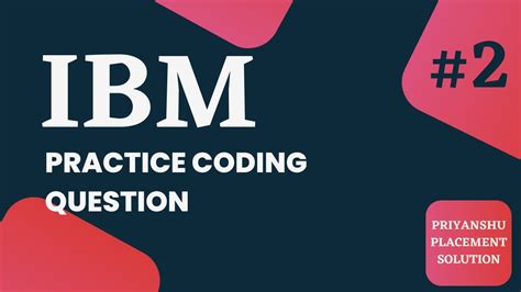 Ibm Coding Questions 2023 Ibm Coding Questions For Ase Role Ibm Programming Question 2023