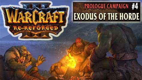 Warcraft Re Reforged Exodus Of The Horde Chapter Youtube