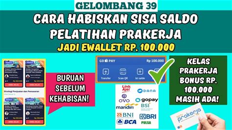 CARA HABISKAN SISA SALDO PRAKERJA JADI EWALLET 100RB YouTube