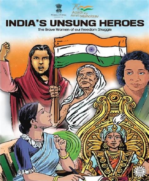 The Unsung Heroes Stories Of India Amrit Mahotsav