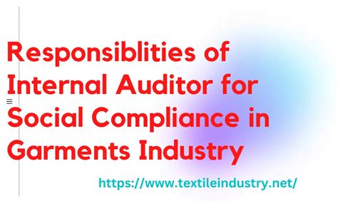 Responsibilities Of Internal Auditor For Social Compliance In Garments