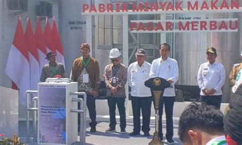 Jokowi Resmikan Pabrik Minyak Makan Merah Pertama Di Indonesia