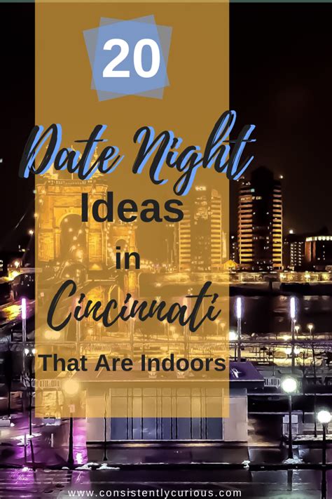 23 Indoor Date Night Ideas In Cincinnati Ideas