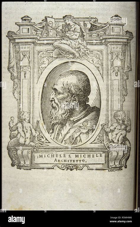 Michele Sanmicheli From Giorgio Vasari The Lives Of The Most