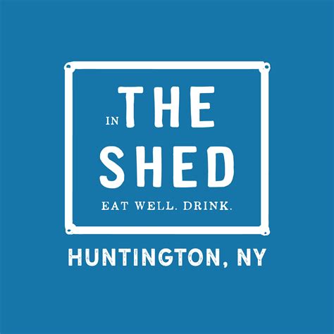 What to order when you visit the shed huntington ny