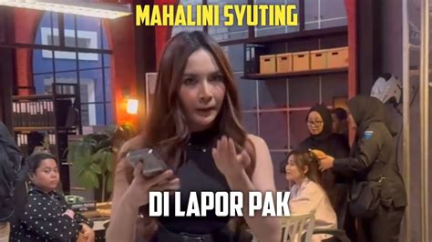 Mahalini Syuting Di Lapor Pak Youtube